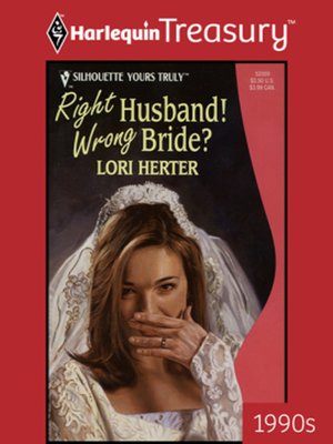 cover image of Right Husband! Wrong Bride?